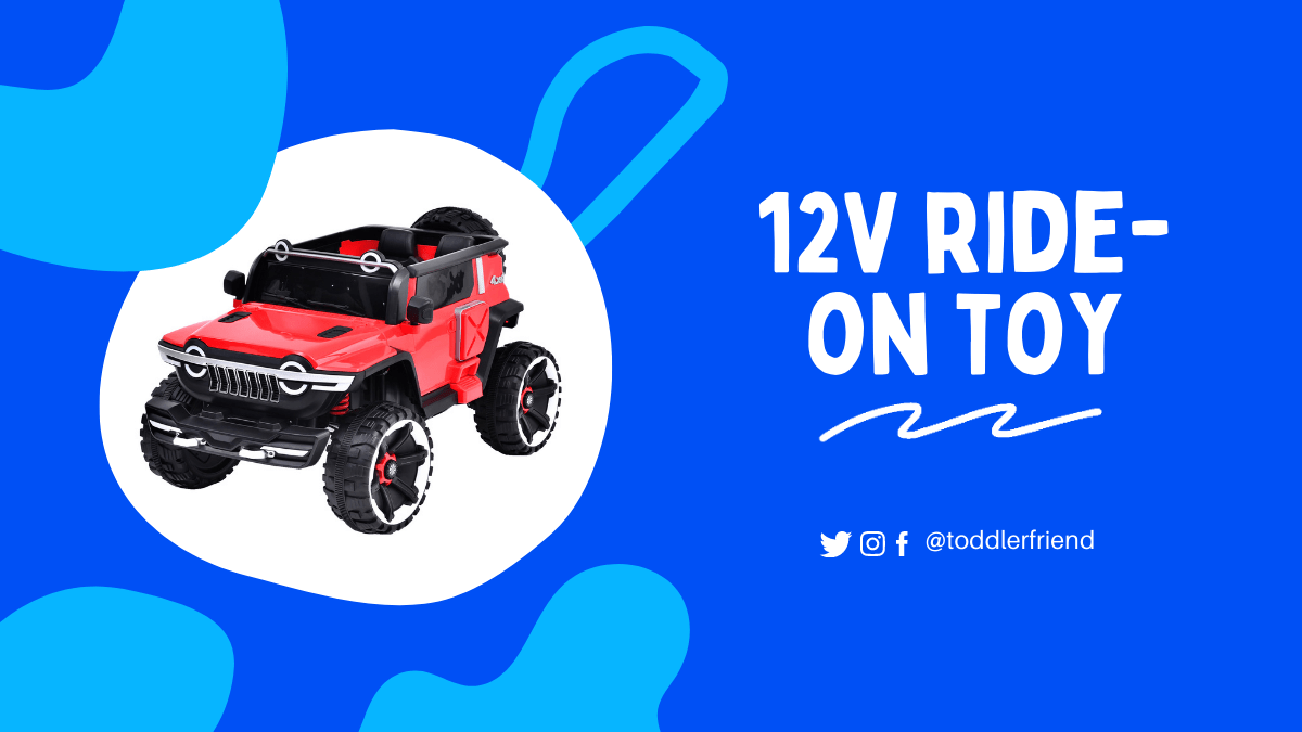 What Is The Best 12v Ride On Toy For Toddlers?